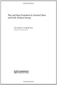 War and State Formation in Ancient China and Early Modern Europe (劍橋大學出版社 2005)