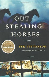 Out Stealing Horses (Picador 2008)