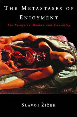 The Metastases of Enjoyment