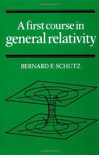 A First Course in General Relativity (劍橋大學出版社 1985)