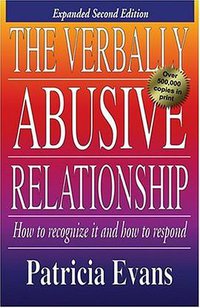 The Verbally Abusive Relationship (Adams Media 2003)