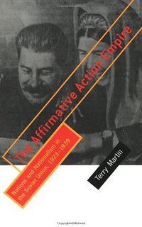 The Affirmative Action Empire (Ithaca ; London: Cornell University Press 2001)