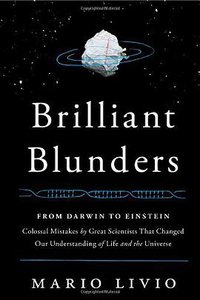 Brilliant Blunders (Simon & Schuster 2013)