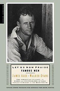 Let Us Now Praise Famous Men (Houghton Mifflin 2001)
