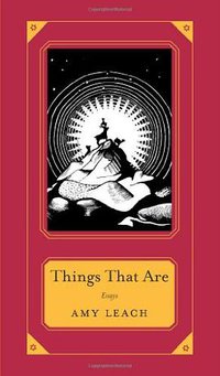 Things That Are (Milkweed Editions 2012)