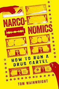 Narconomics (PublicAffairs 2017)