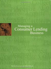 Managing a Consumer Lending Business (Solomon Lawrence Partners 2002)