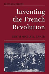 Inventing the French Revolution (劍橋大學出版社 1990)
