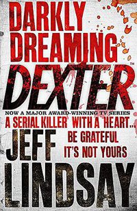 Darkly Dreaming Dexter (Orion 2005)