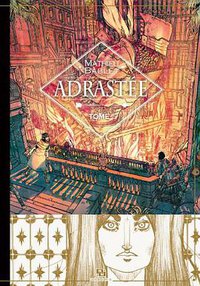 Adrastée Tome 2 (Ankama éditions 2014)