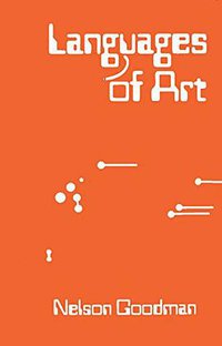 Languages of Art (Hackett Publishing Co, Inc 1976)