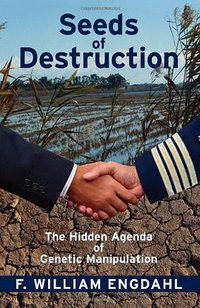 Seeds of Destruction (Global Research 2007)