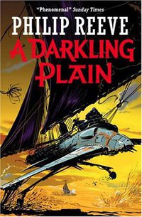 A Darkling Plain (Scholastic 2007)