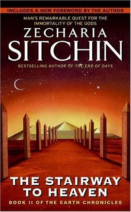 The Stairway to Heaven (Earth Chronicles, No. 2)