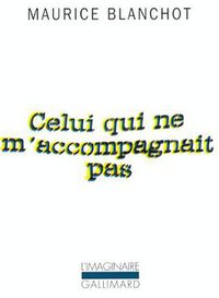 Celui qui ne m'accompagnait pas (加利瑪出版社 1993)