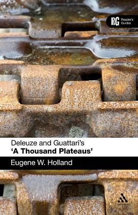 Deleuze and Guattari's "A Thousand Plateaus"