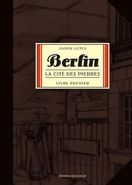 Berlin, Tome 1