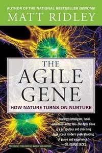 The Agile Gene (Harper Perennial 2004)