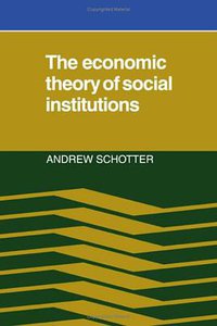 The Economic Theory of Social Institutions (劍橋大學出版社 1981)