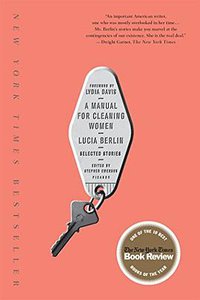 A Manual for Cleaning Women (Picador 2016)