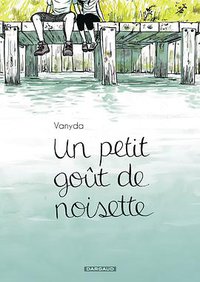 Un petit goût de noisette (达高出版社 2014)