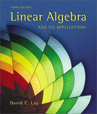 Linear Algebra and Its Applications (3rd Edition) (Addison Wesley 2002)