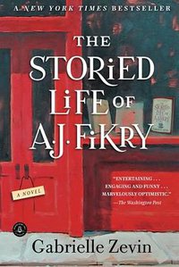 The Storied Life of A. J. Fikry (Algonquin Books 2014)