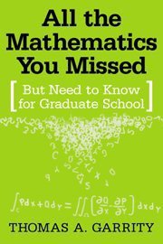 All the Mathematics You Missed (劍橋大學出版社 2002)