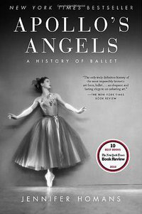 Apollo's Angels (Random House Trade Paperbacks 2011)