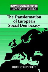 The Transformation of European Social Democracy (劍橋大學出版社 1994)