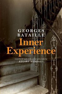 Inner Experience (SUNY series, Intersections (State University of New York Press 2014)