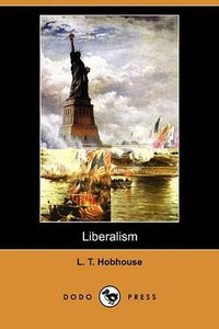 Liberalism (Dodo Press) (Dodo Press 2009)