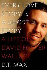Every Love Story Is a Ghost Story (Viking Adult 2012)