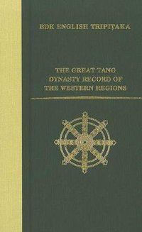 The Great Tang Dynasty Record of the Western Regions (Numata Center for Buddhist Translation & Rese 1997)