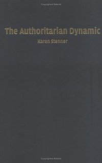 The Authoritarian Dynamic (劍橋大學出版社 2005)