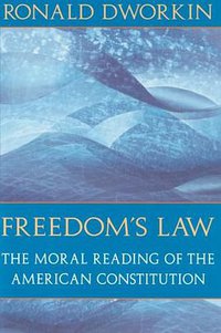 Freedom's Law (Harvard University Press 1997)