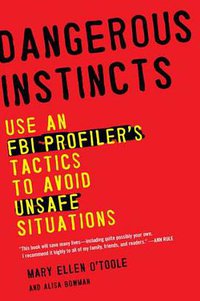 Dangerous Instincts (Plume 2012)
