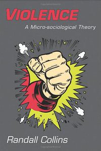 Violence (Princeton University Press 2008)