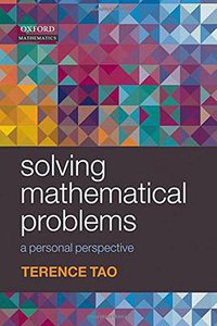 Solving Mathematical Problems (Oxford University Press 2006)