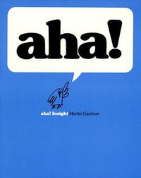 Aha! Insight (W H Freeman & Co (Sd) 1990)