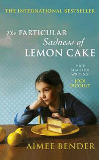 The Particular Sadness of Lemon Cake (2011)