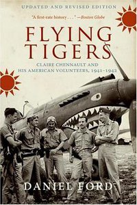 Flying Tigers (HarperCollins|Smithsonian Books 2007)