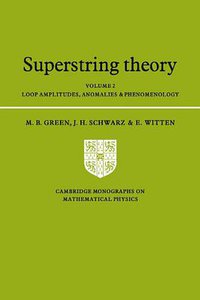 Superstring Theory (劍橋大學出版社 1988)