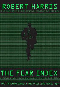 The Fear Index (Knopf 2012)