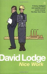 Nice Work (Penguin Books 1989)