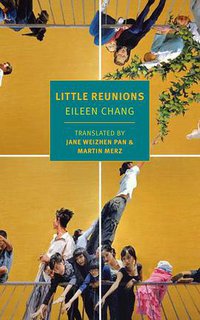 Little Reunions (New York Review Books 2018)