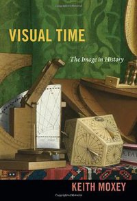 Visual Time (Duke University Press Books 2013)