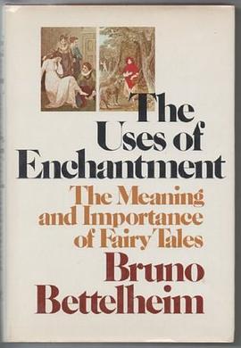 The Uses of Enchantment