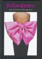 Yves Saint Laurent and Fashion Photography