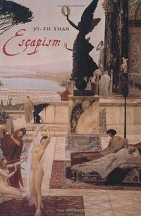 Escapism (Johns Hopkins University Press 2000)